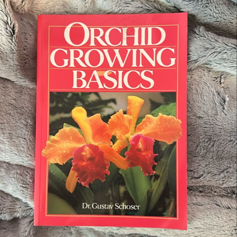 Orchid Growing Basics