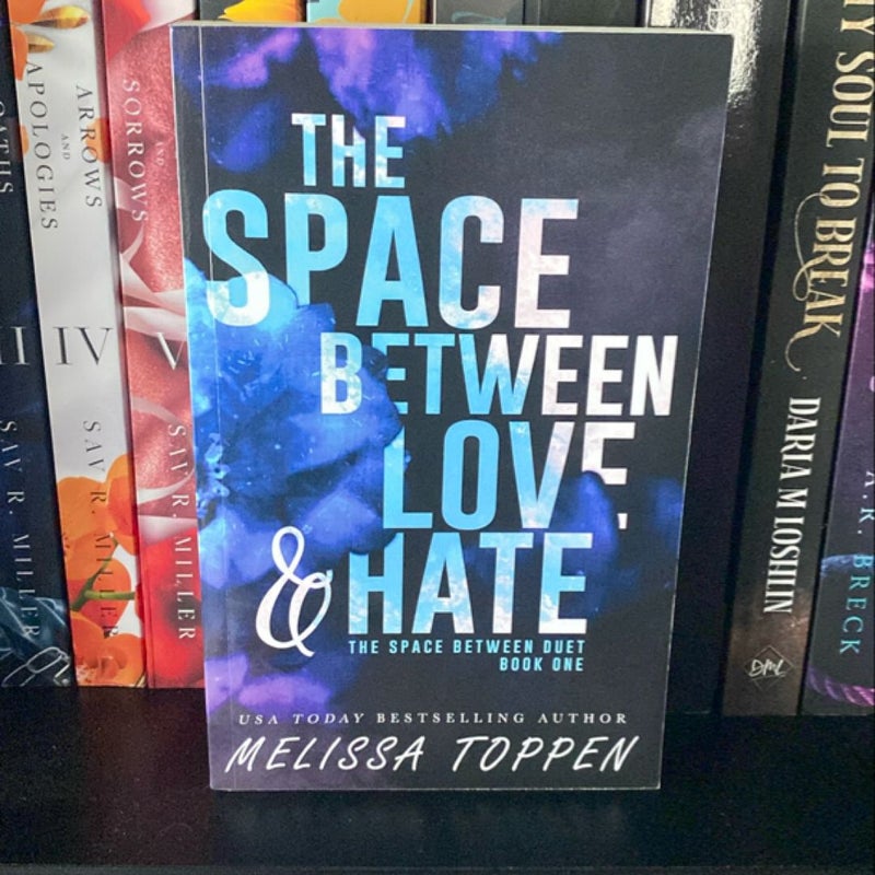 The Space Between Love and Hate