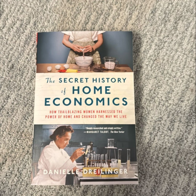 The Secret History of Home Economics