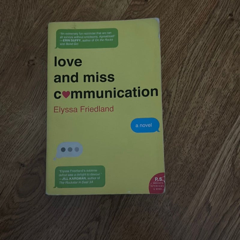 Love and Miss Communication