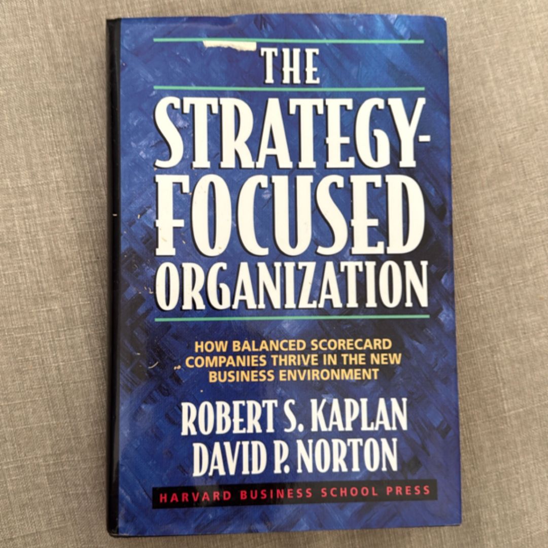 The Strategy-Focused Organization