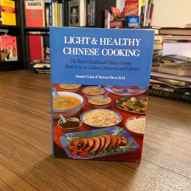 Light and Healthy Chinese Cooking