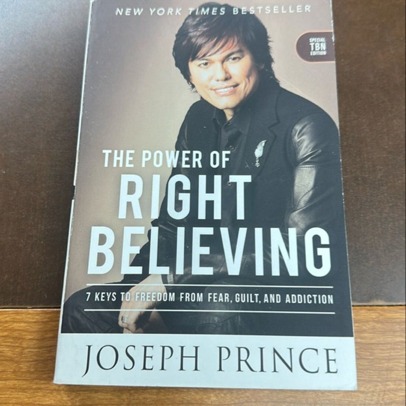 The Power of Right Believing