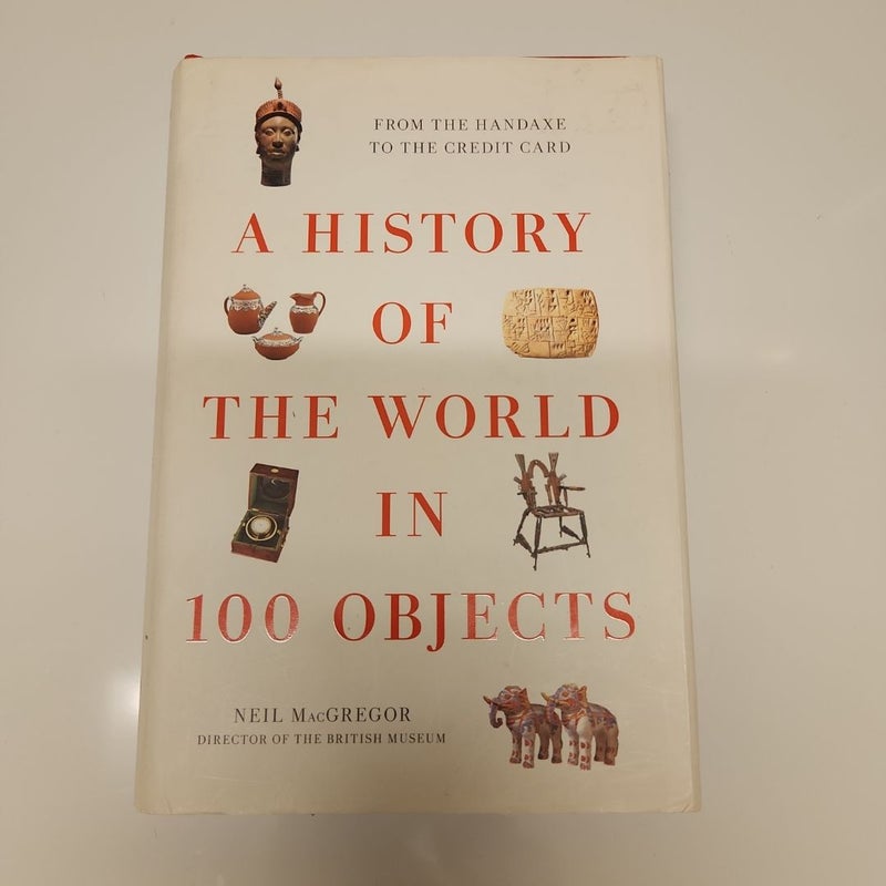 A History of the World in 100 Objects