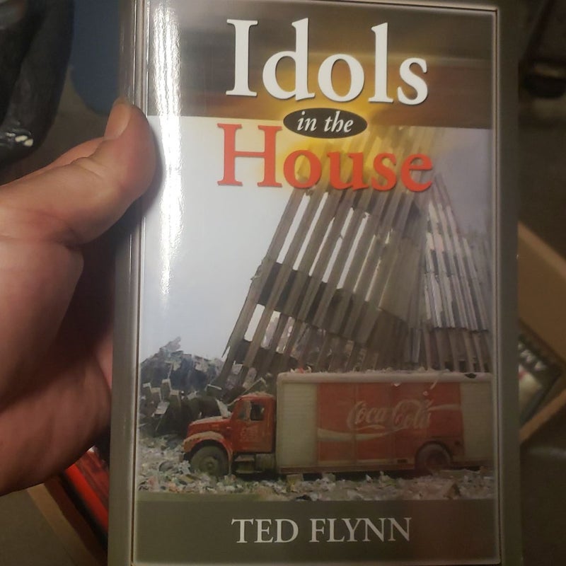 Idols in the House