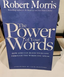 The Power of Your Words