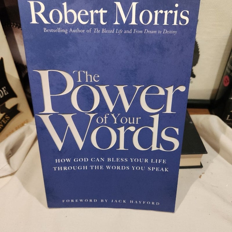 The Power of Your Words