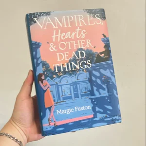 Vampires, Hearts and Other Dead Things