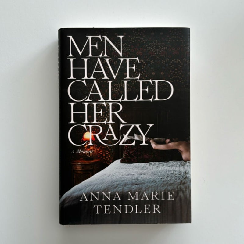 Men Have Called Her Crazy