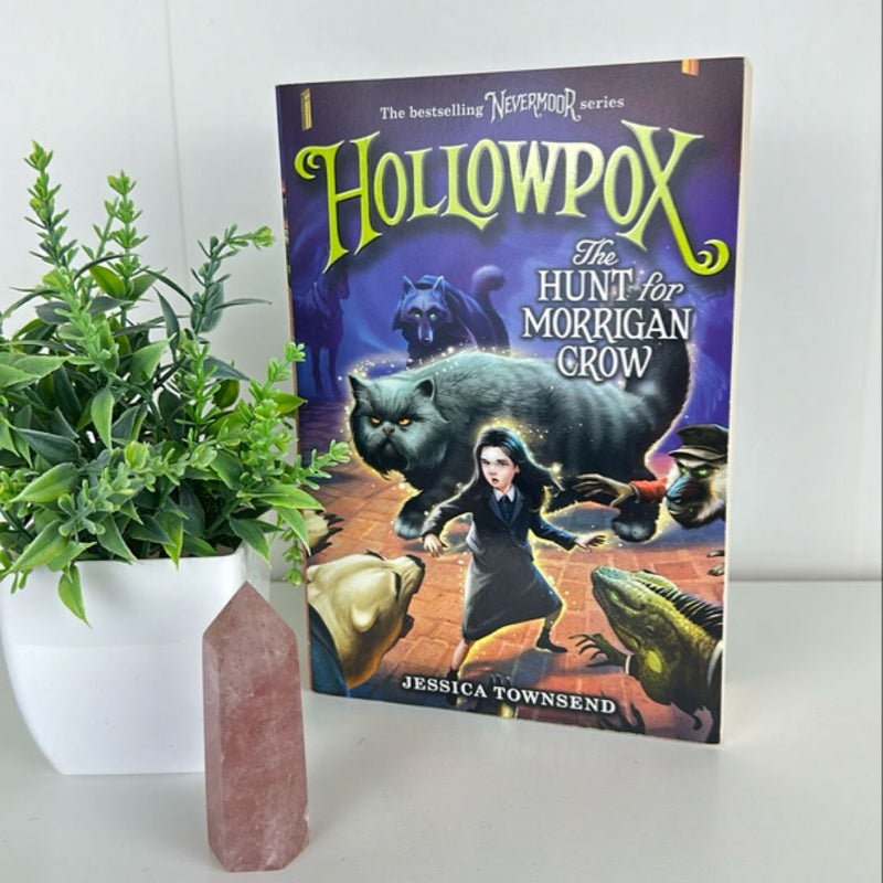 Hollowpox: the Hunt for Morrigan Crow