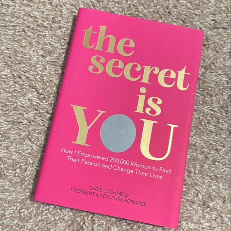 The Secret Is YOU