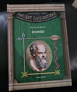 The Life and Times of Socrates