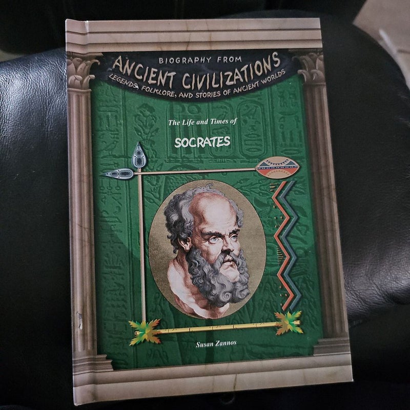 The Life and Times of Socrates