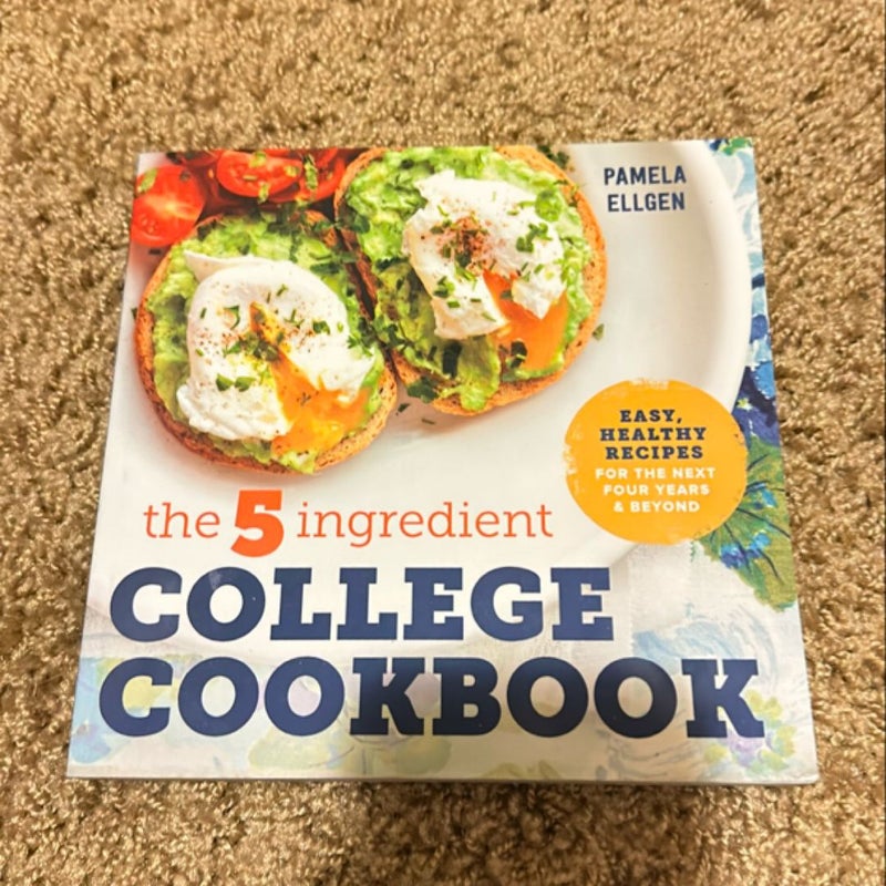 The 5-Ingredient College Cookbook