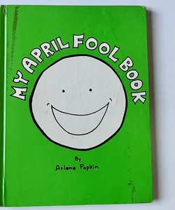 My April Fool Book - Autographed 