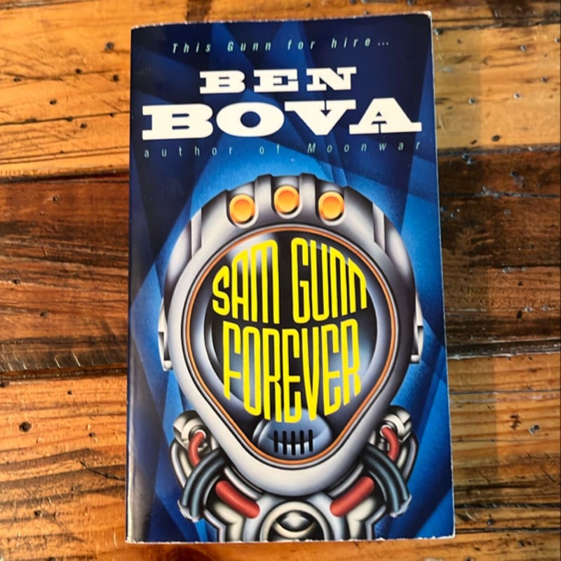 Sam Gunn Forever Ben Bova 1998 First 1st Printing Paperback PB