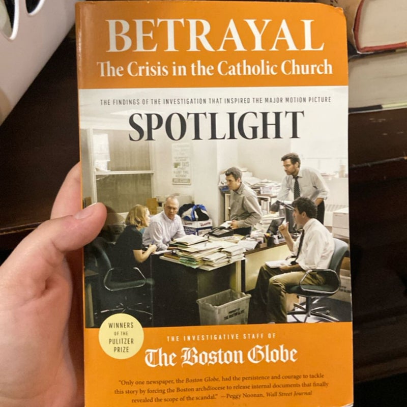 Betrayal: the Crisis in the Catholic Church