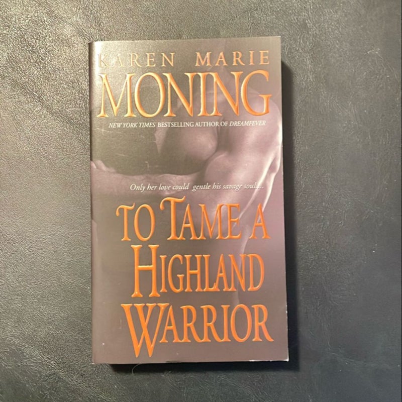 To Tame a Highland Warrior