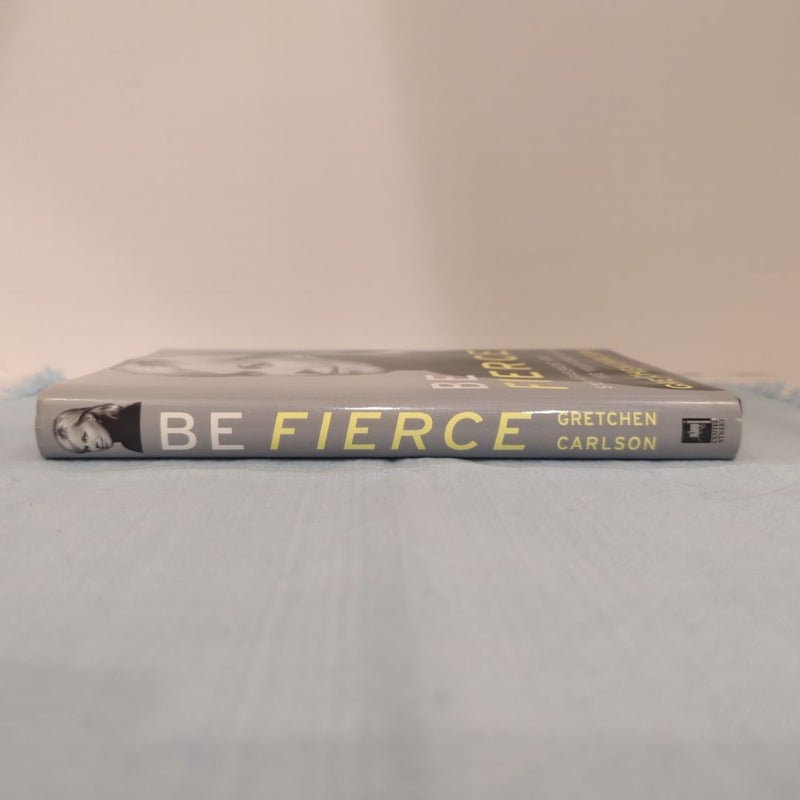 Be Fierce - First Edition