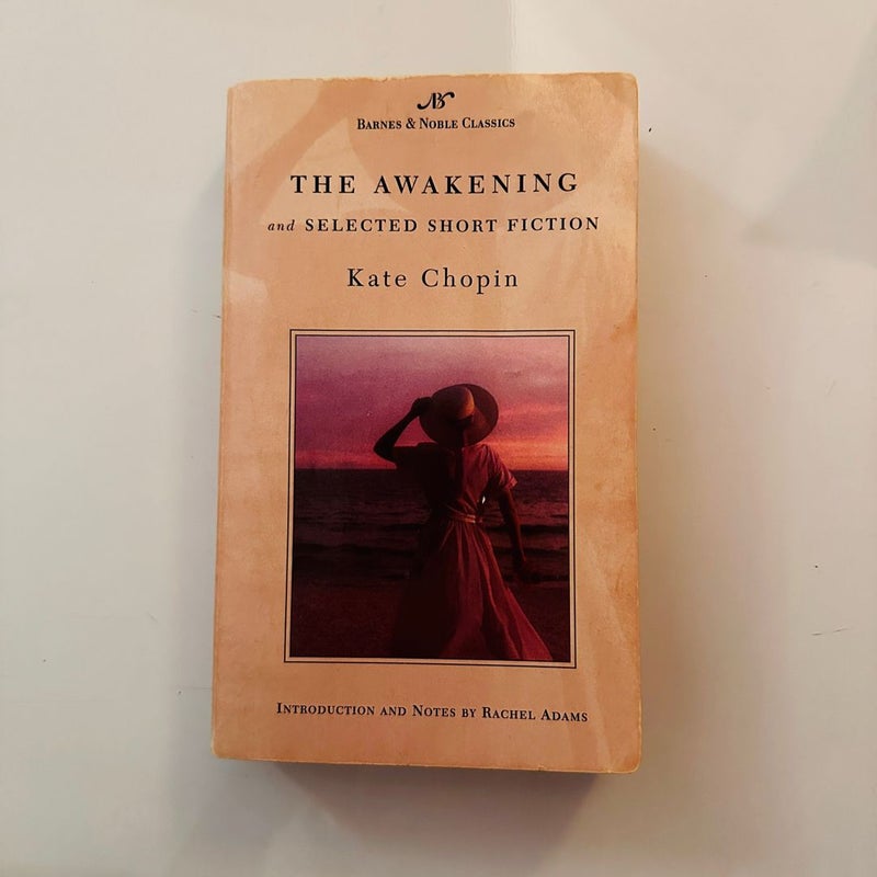 The Awakening and Selected Short Fiction