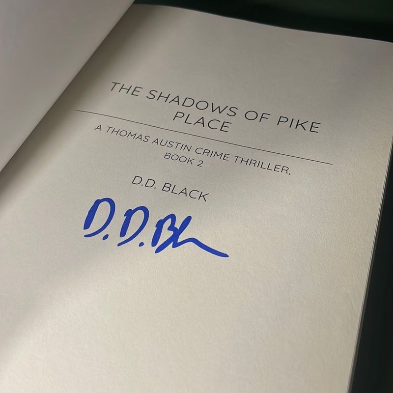 *Signed* The Shadows of Pike Place