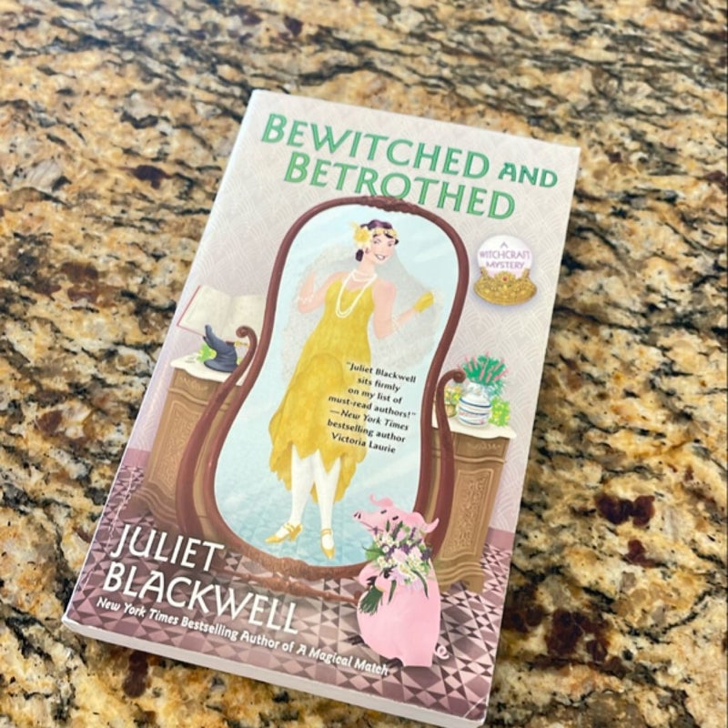 Bewitched and Betrothed