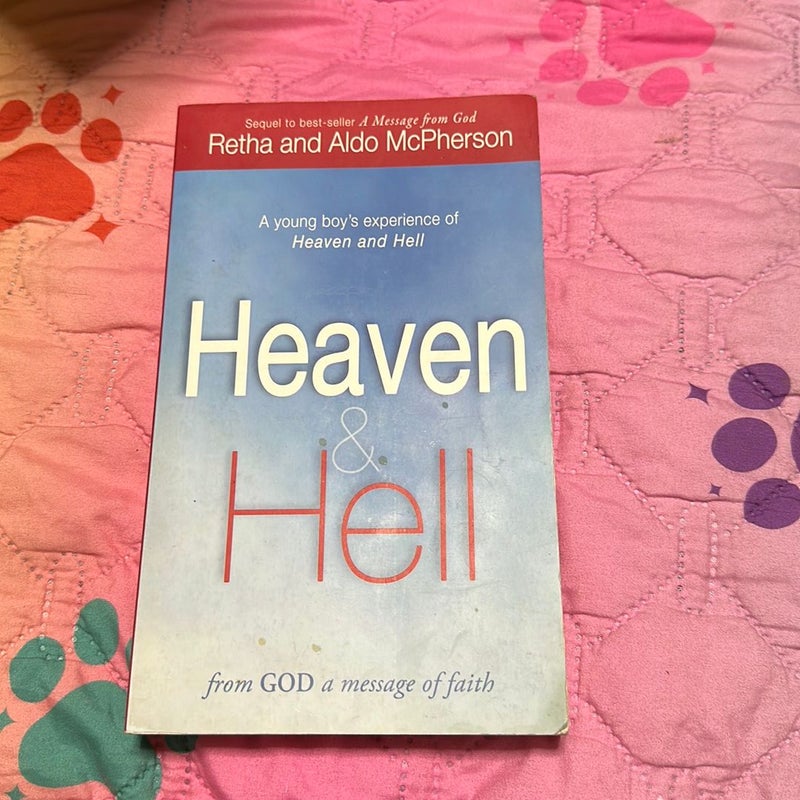 Heaven and Hell: From GOD a Message of Faith