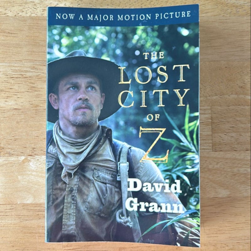 The Lost City of Z (Movie Tie-In)