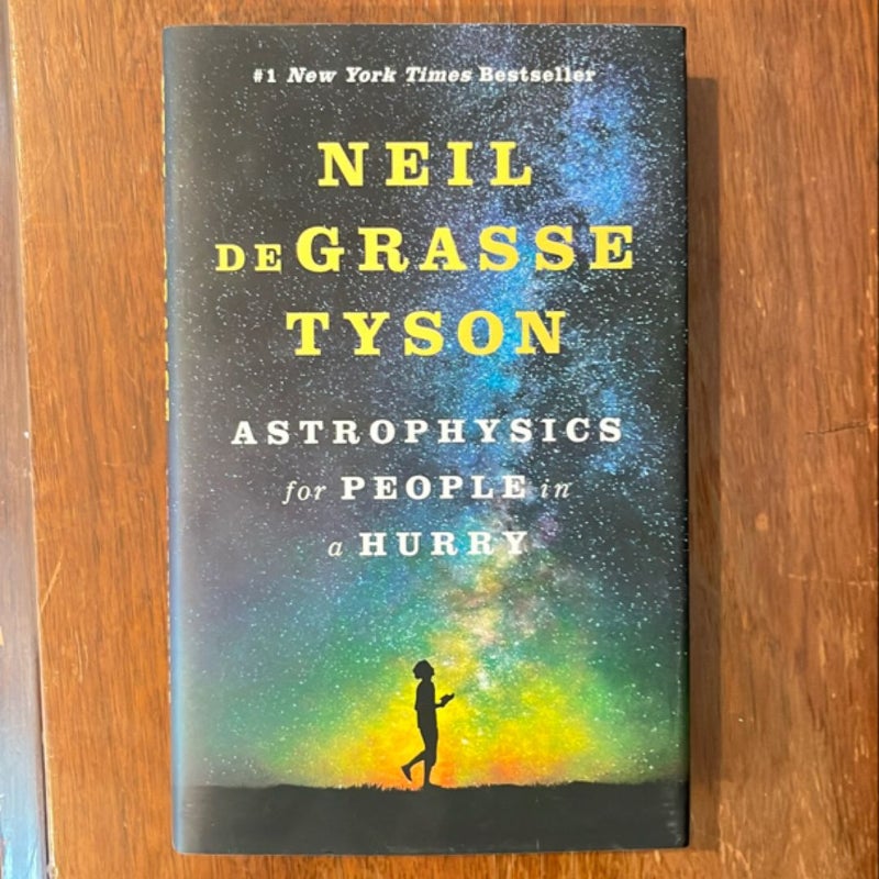 Astrophysics for People in a Hurry