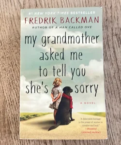 My Grandmother Asked Me to Tell You She's Sorry