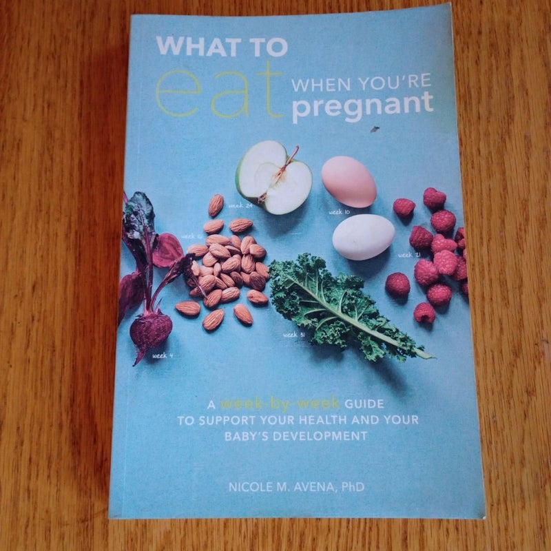 What to Eat When You're Pregnant