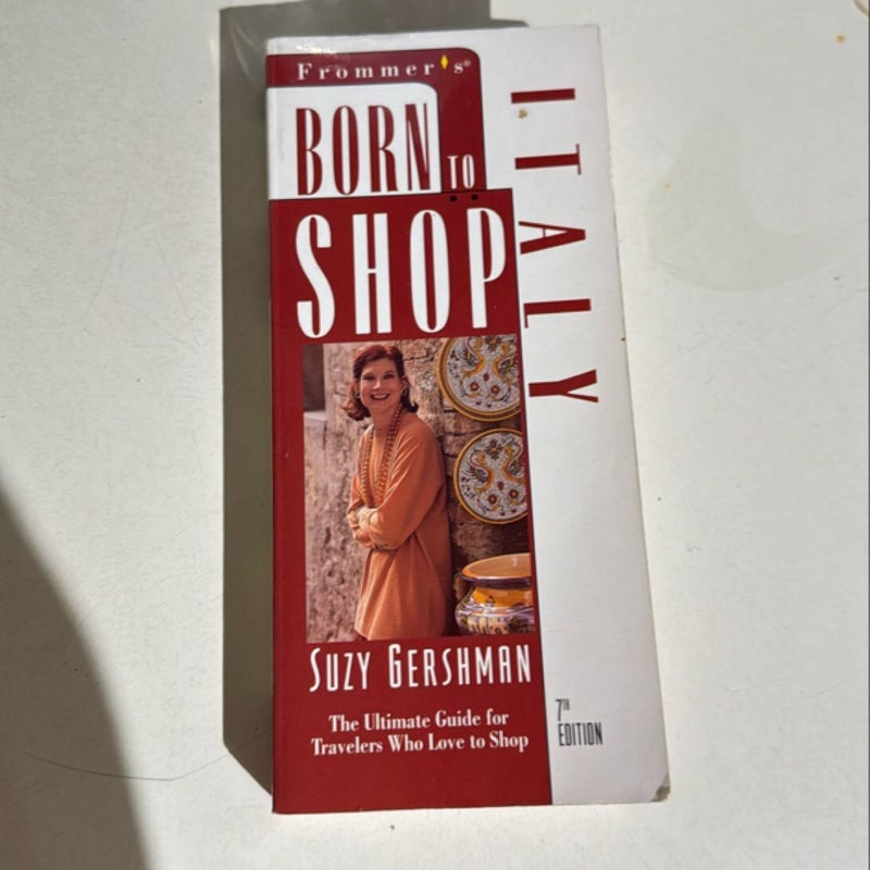 Frommer's Born to Shop Italy 7th Edition