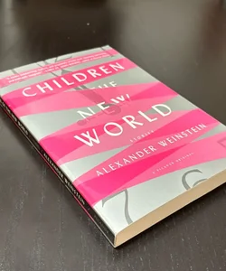 Children of the New World: Stories