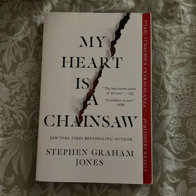 My Heart Is a Chainsaw