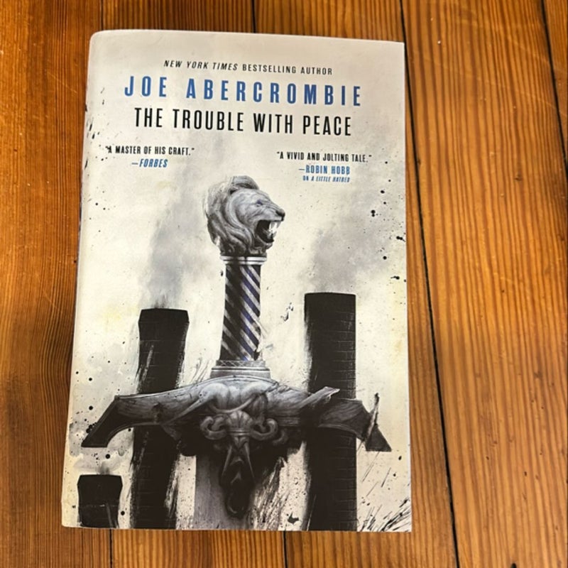 The Trouble with Peace (First Edition)