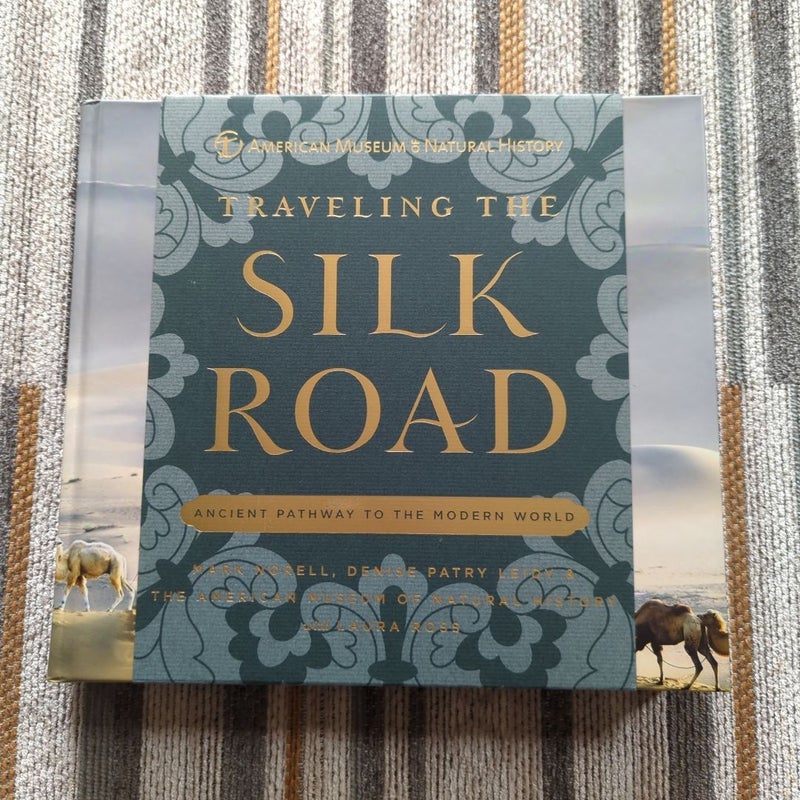 Traveling the Silk Road