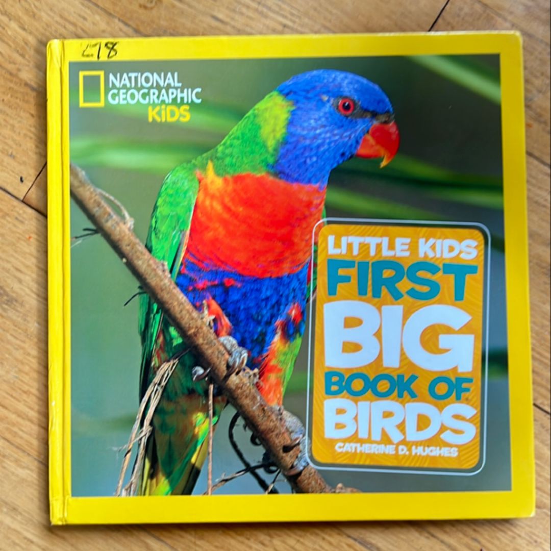 National Geographic Little Kids First Big Book of Birds
