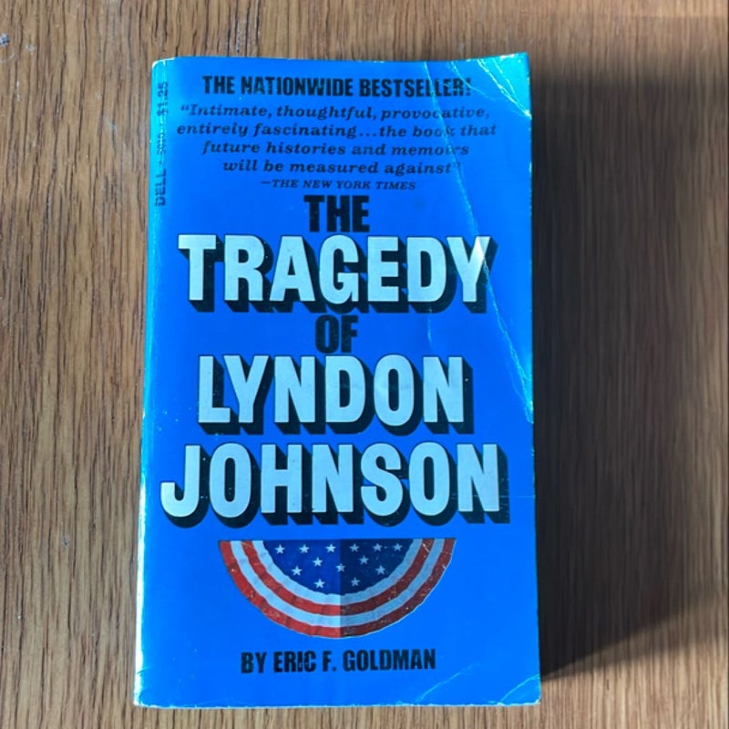 The Tragedy of Lyndon Johnson