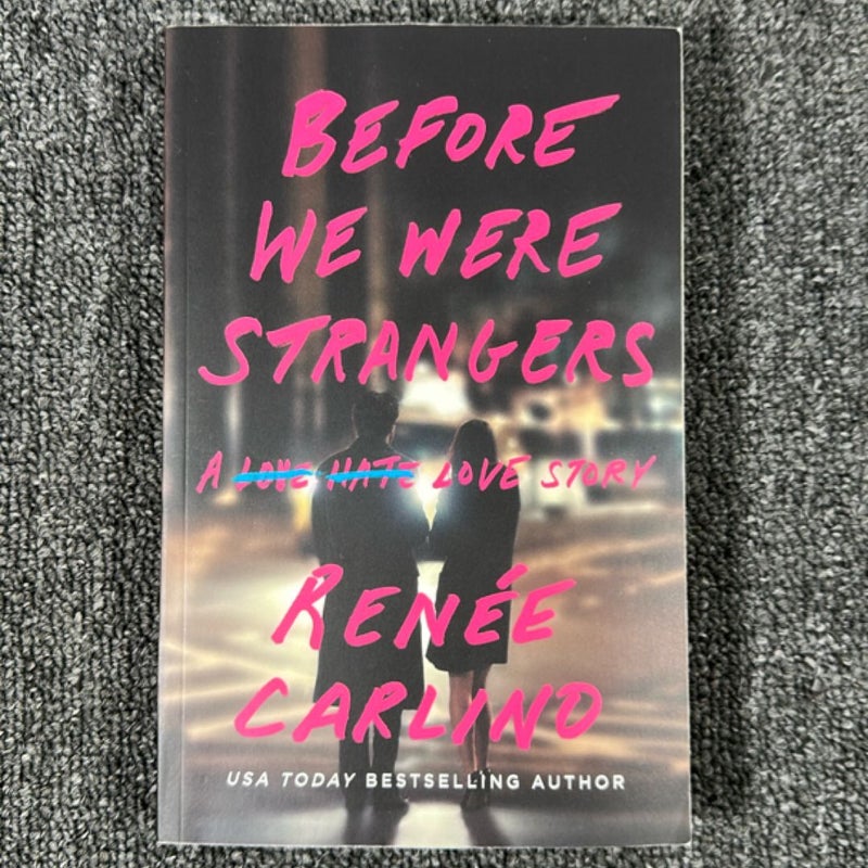 Before We Were Strangers