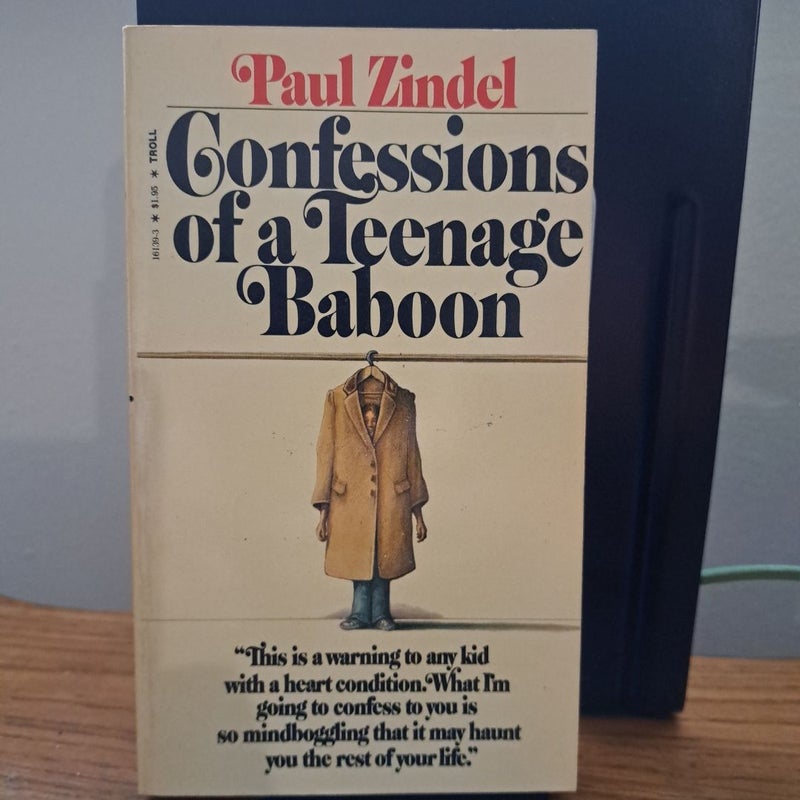 Confessions of a Teenage Baboon