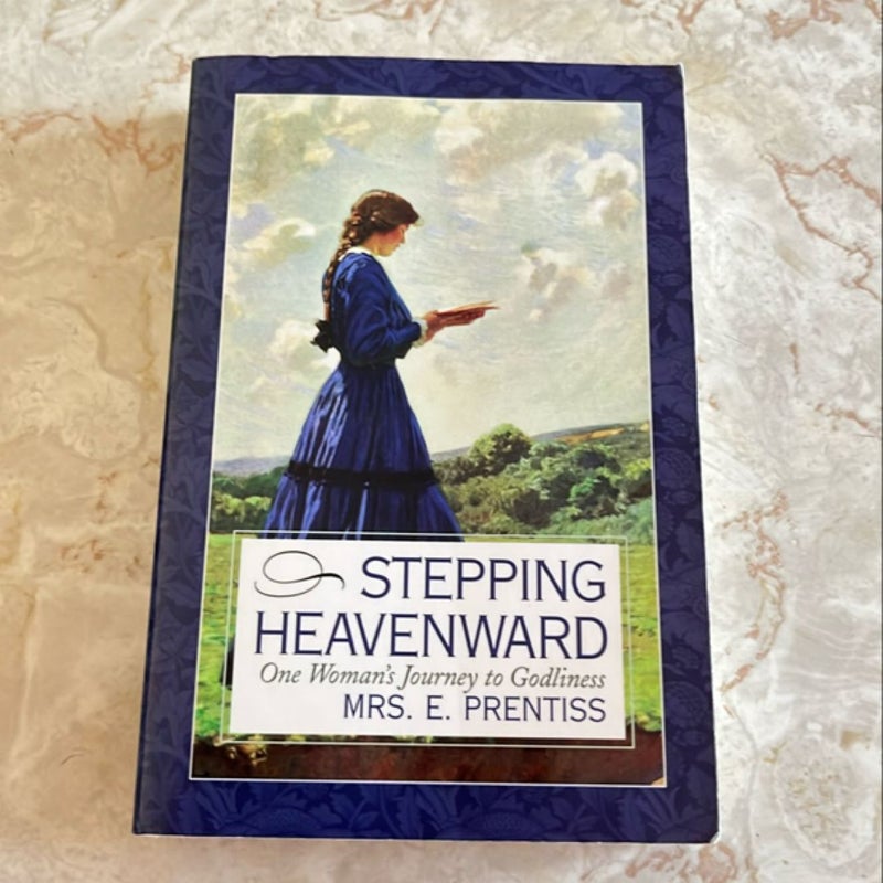 Stepping Heavenward