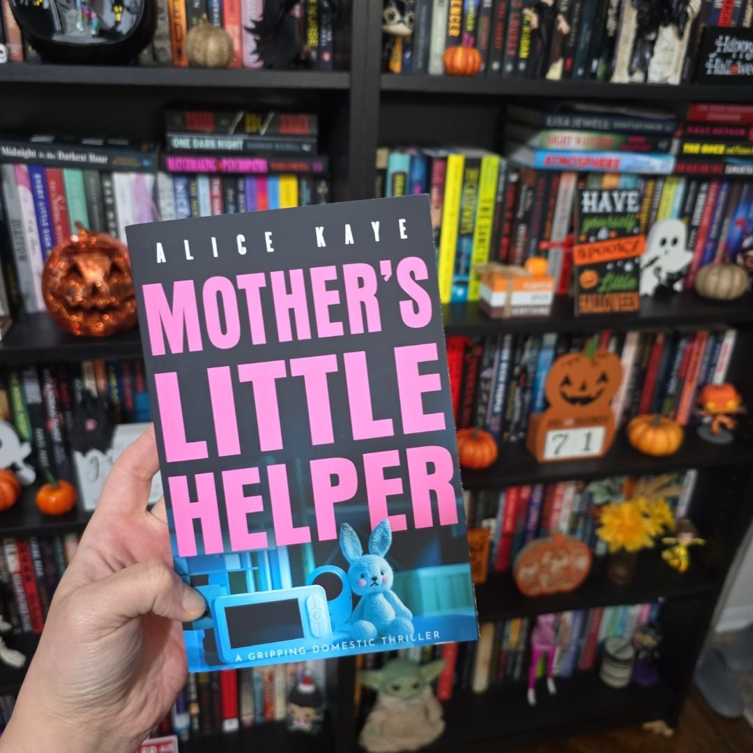 Mother's Little Helper by Alice Kaye, Paperback | Pangobooks
