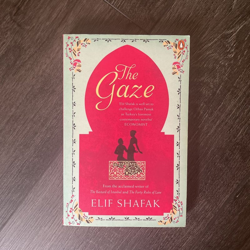 the-gaze-by-elif-shafak-paperback-pangobooks