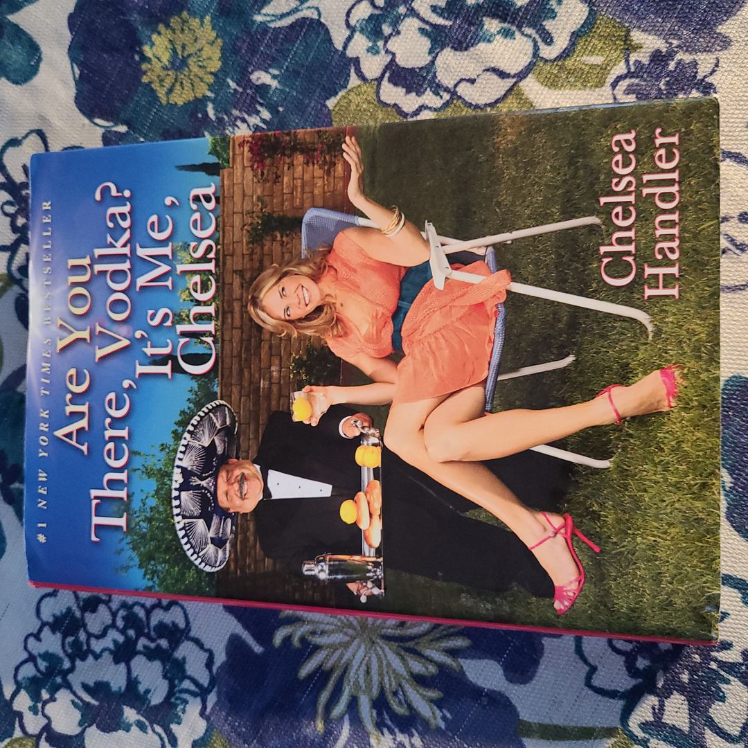 Are You There, Vodka? It's Me, Chelsea