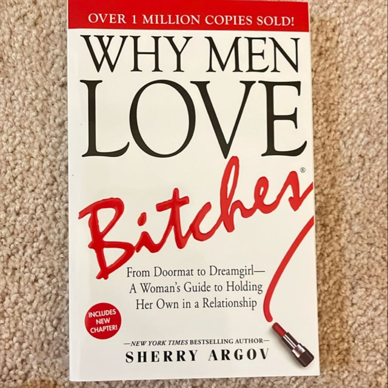 Why Men Love Bitches