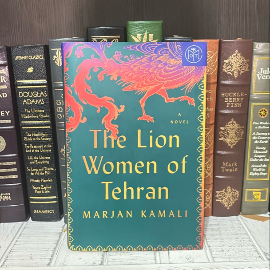 The Lion Women of Tehran by Marjan Kamali