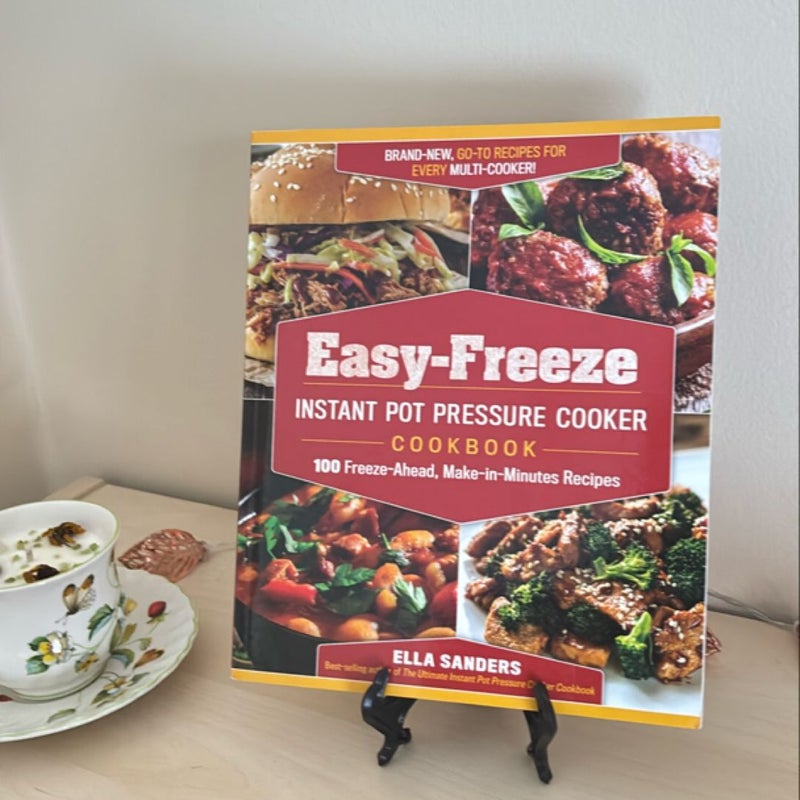 Easy-Freeze Instant Pot Pressure Cooker Cookbook