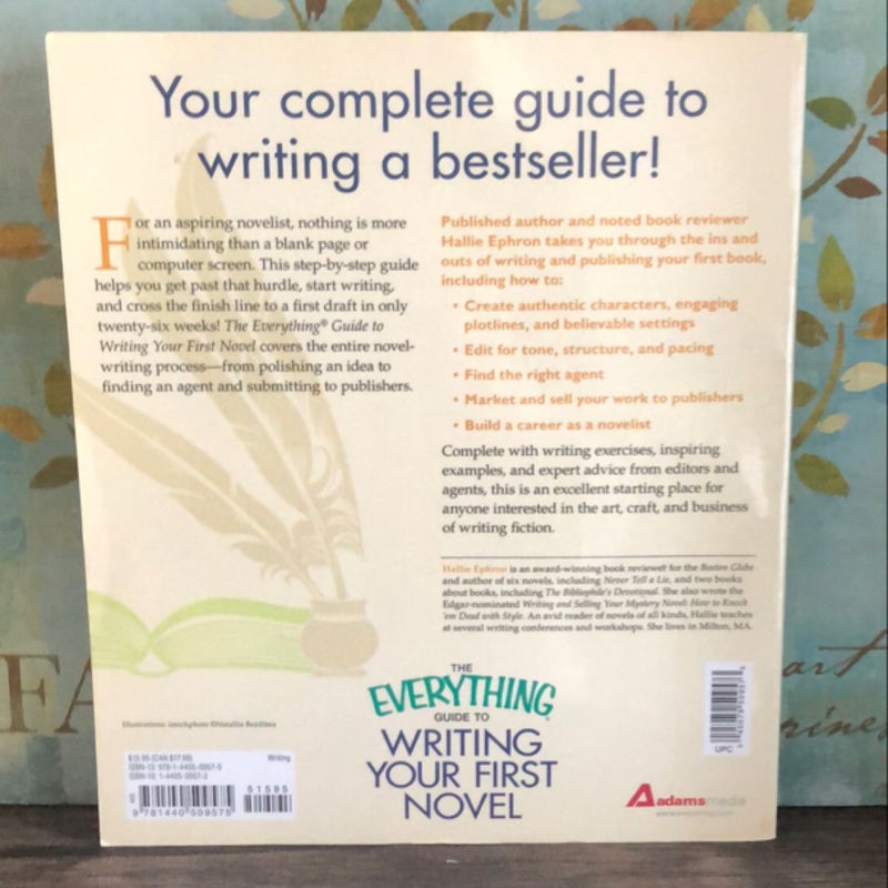 The Everything Guide to Writing Your First Novel