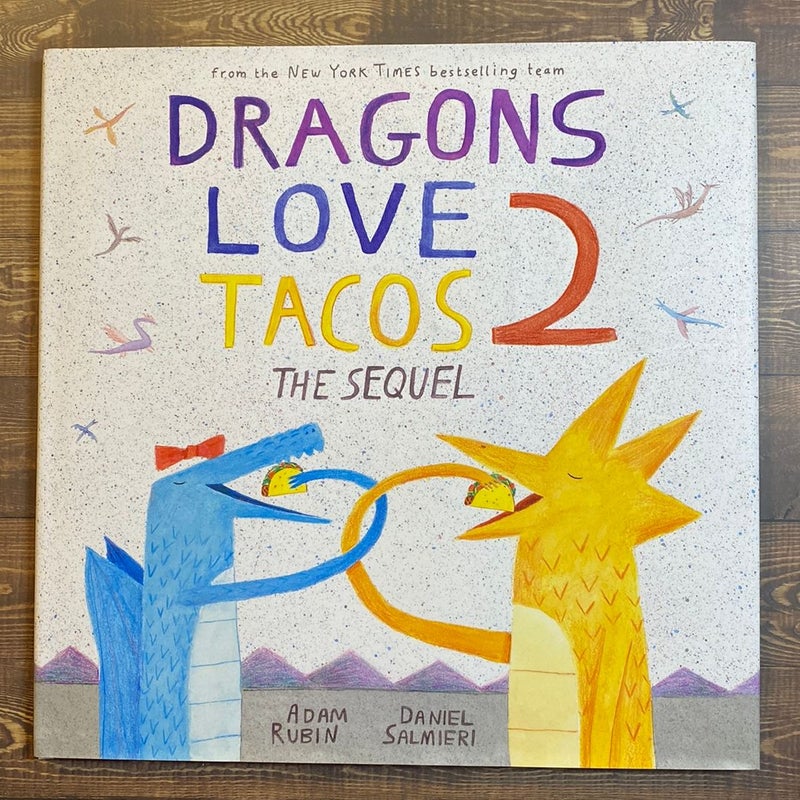 Dragons Love Tacos 2: the Sequel