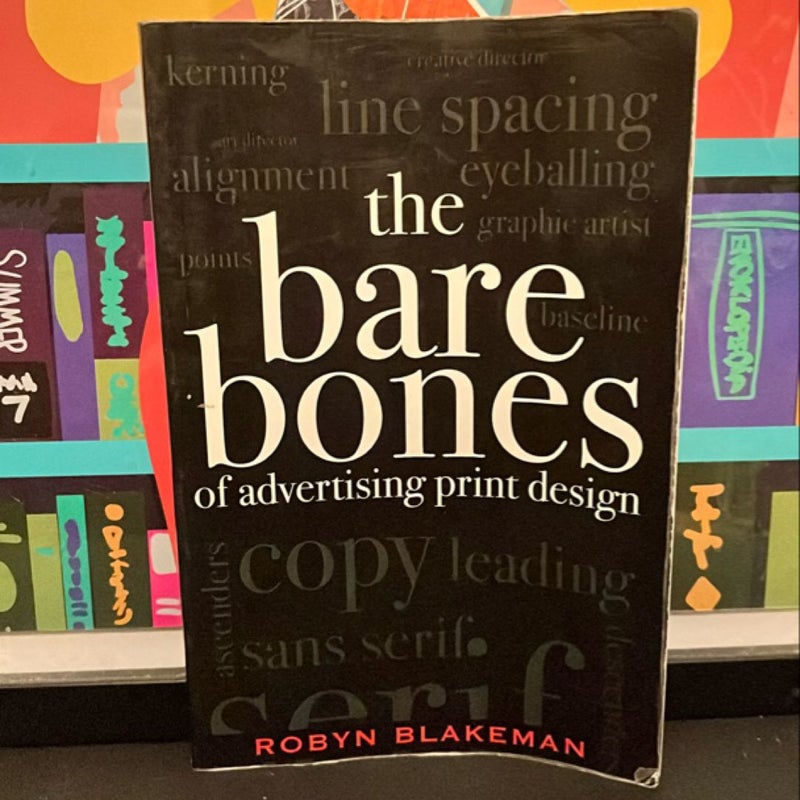 The Bare Bones of Advertising Print Design